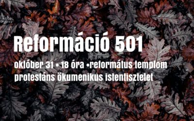 Reformáció ünnepi istentisztelet